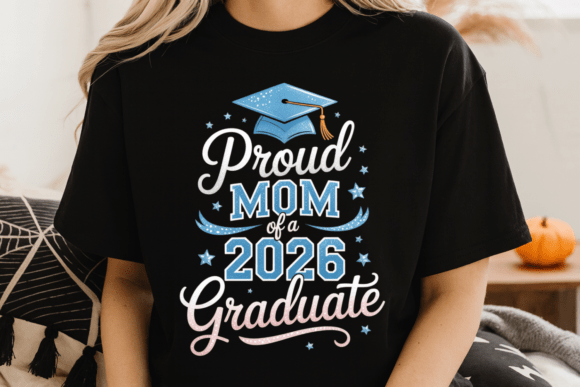 Celebrate Milestones with the Proud Mom of a 2026 Graduate PNG