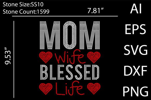 Elevate Your Projects with Mom Wife Blessed Life Rhinestone Design