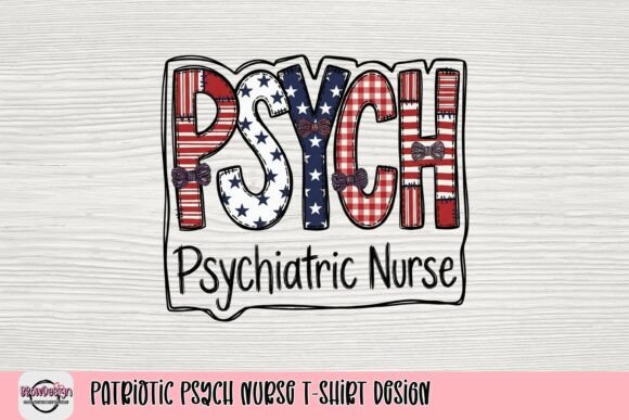 Patriotic Psych Nurse T-Shirt Design: A Graphic Designer's Asset