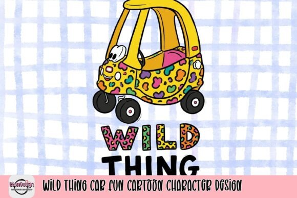 Wild Thing Car Fun Cartoon Character Design